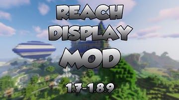 Reach Display Mod (1.7-1.8.9)