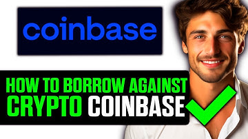 How To Borrow Against Crypto Coinbase (2025) - Step by Step