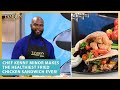 Chef Kenny Minor Makes the Healthiest Fried Chicken Sandwich Ever!