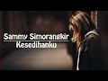 Download Lagu Sammy Simorangkir - Kesedihanku | Lirik