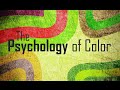 ✔ Color Psychology: 10 Ways Color Influences your Choices & Changes your Feelings