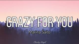 Crazy for you by Marina Saito さいとうまりな (Lyrics)