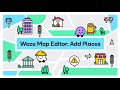 Waze map editor tutorial   add a place