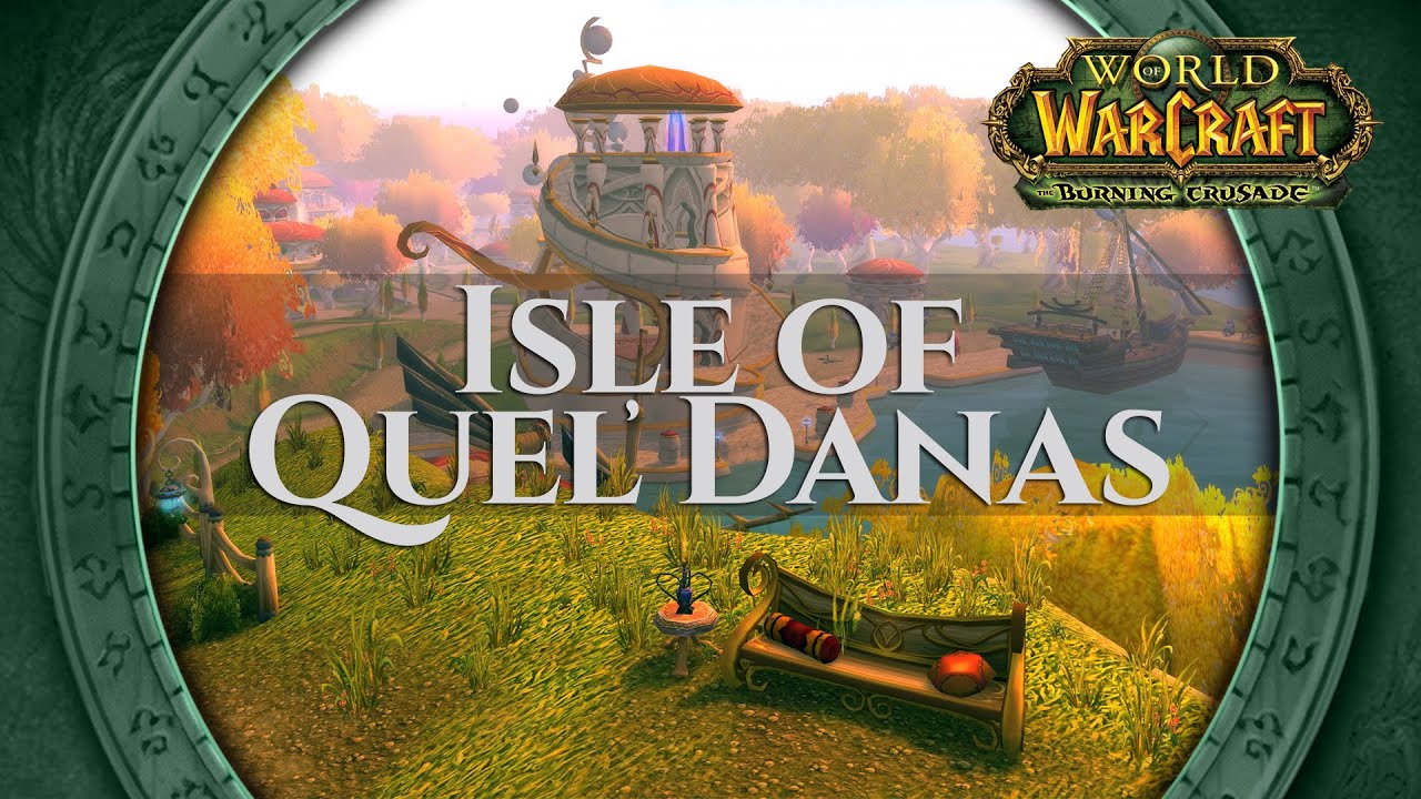 Isle of Quel'Danas & Sunwell Music & Ambience World of