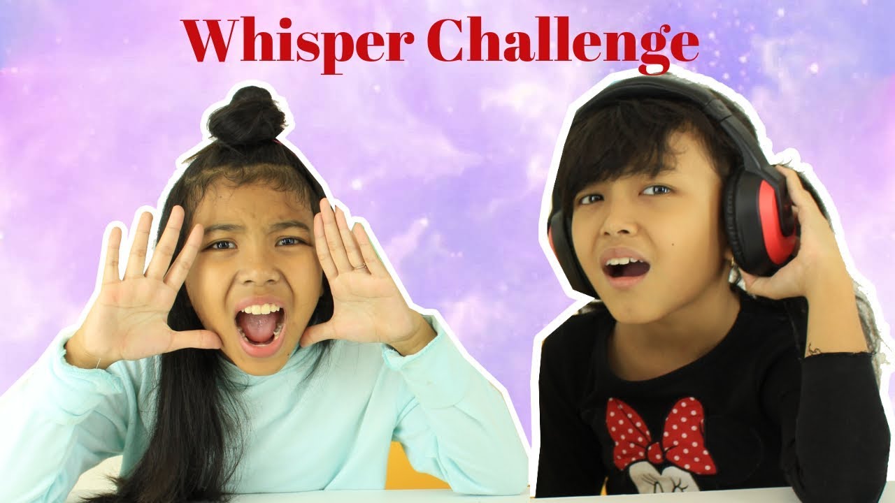 WHISPER CHALLENGE KIDS EDITION Funny Challenge Video YouTube