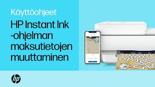 HP Instant Ink -ohjelman maksutietojen muuttaminen | HP-tulostimet