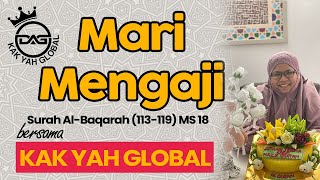 Ms 18 Mari Mengaji Surah Albaqarah 113  119 Bersama Kak Yah