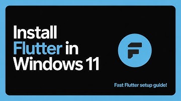 How to Install Flutter in Windows 11 Fast and Easy – Full Guide to Set Up Flutter SDK
