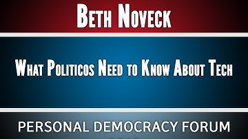 Beth Noveck | What Politicos Need to Know About Tech | PDF13 HD
