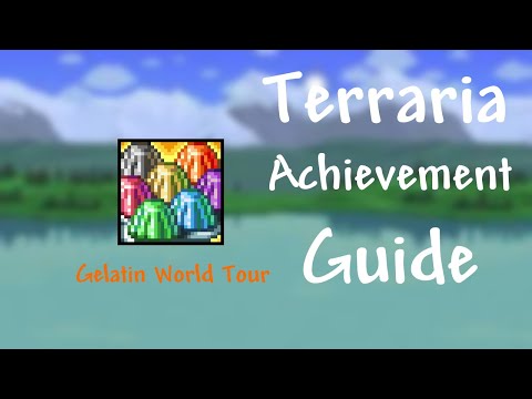 Руководство по достижениям Terraria «Gelatin World Tour»