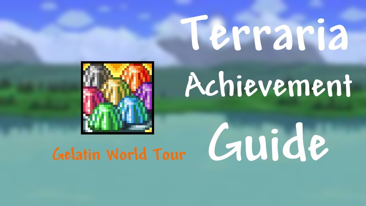 gelatin world tour terraria