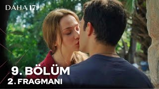 Daha 17 9. 3. Fragman “ Bana Aşık Olduğunu Biliyorum “