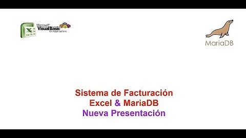 Sistema de Facturación Excel & MariaDB - Nueva Presentación