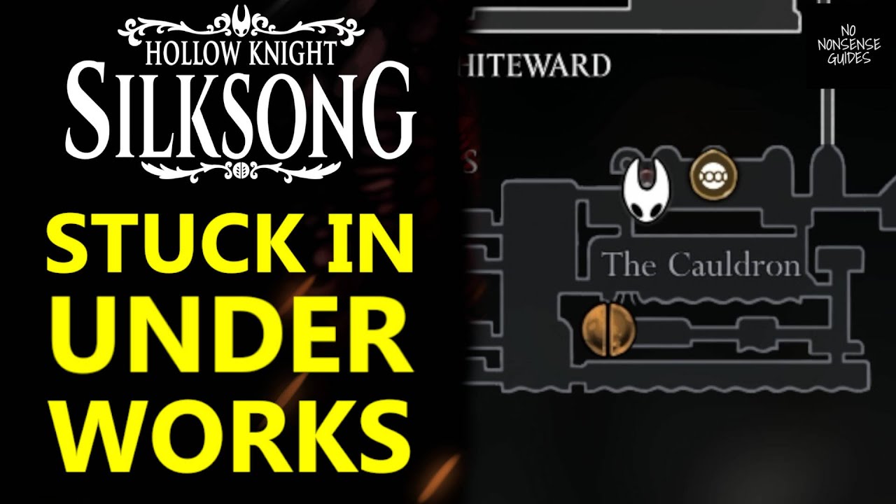 Silksong Stuck in Underworks - How to Leave Underworks After Getting Clawline