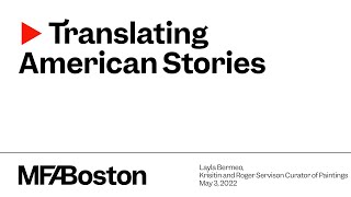 MFA Member Lectures: Translating American Stories