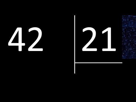 Dividing 42 by 21 exact division How to divide 2 numbers