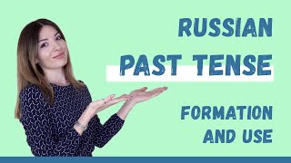 Past Tense in Russian