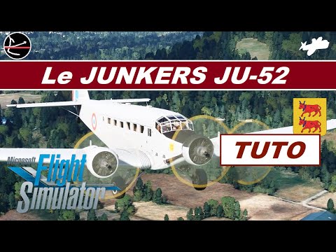 Le JUNKERS JU-52  BEARN | Test & Tuto | De Oloron Sainte Marie à Huesca (Espagne) | MFS2020 077 |