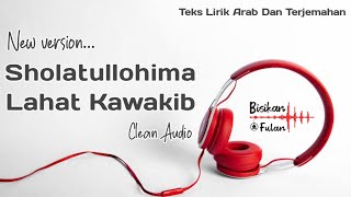 Sholatullohima Lahat Kawakib | Versi Terbaru | Zaadul Muslim