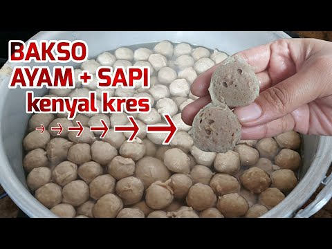 Resep Bakso Ayam Mix Sapi Kenyal