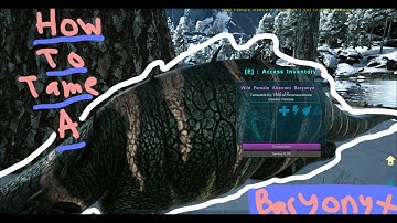 ARK: Survival Evolved | How To Tame a Baryonyx |