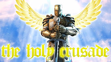 The Holy Crusade [For Honor]