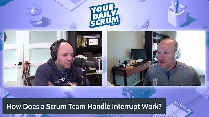 YDS: How Does a Scrum Team Handle Interrupt Work?