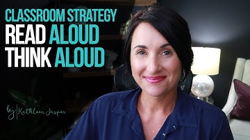 How to Use the Read Aloud Think Aloud Strategy in Any Content Area Classroom | Kathleen Jasper