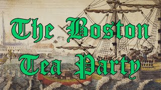 The Boston Tea Party In Under 128 Seconds