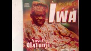 YUSUF OLATUNJI (Vol.22.) - Iwa