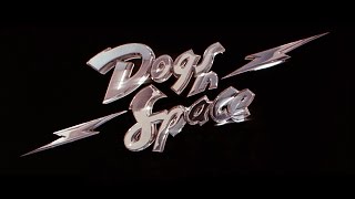 Dogs in Space (1986) - Official Trailer