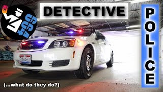 What is a DETECTIVE? | Explained by a COP