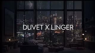 duvet x linger (fool for you)