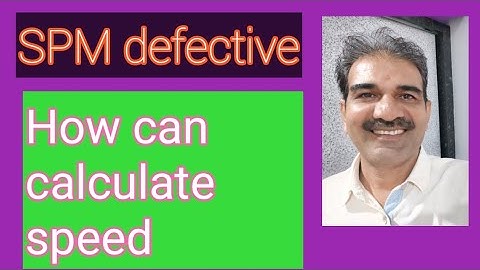 #short How to calculate speed when SPM defective in electric locomotive.