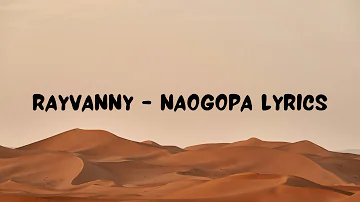 Rayvanny - Naogopa [Lyrics Video]