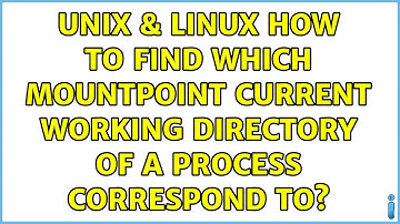 Unix & Linux: How to find which mountpoint current working directory of a process correspond to?