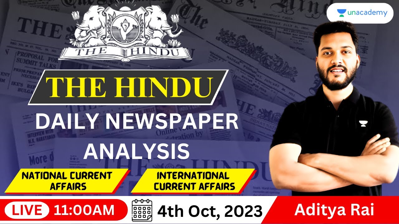 The HINDU for CLAT 2024 (4th Oct) | Current Affairs by Unacademy ...