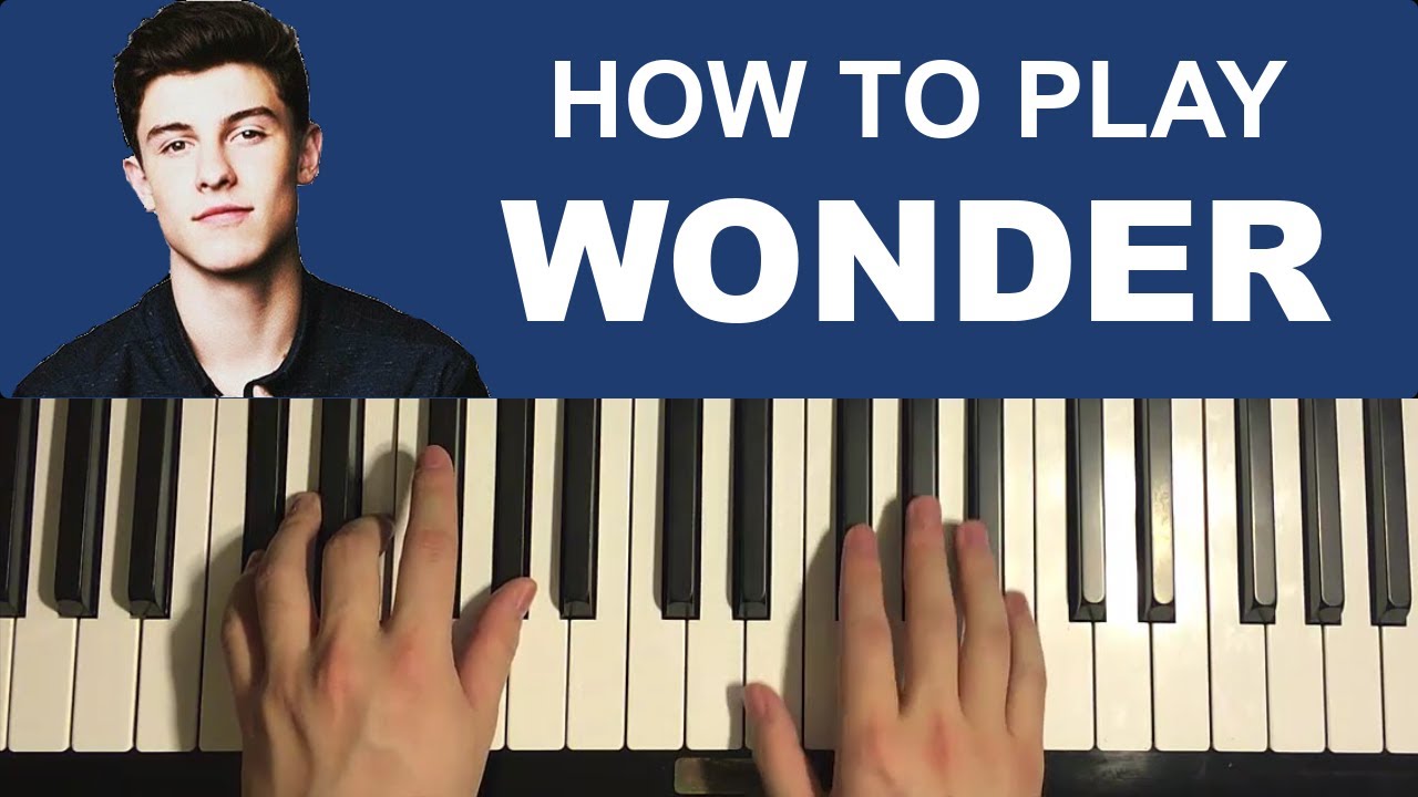 Shawn Mendes - Wonder (Piano Tutorial Lesson)
