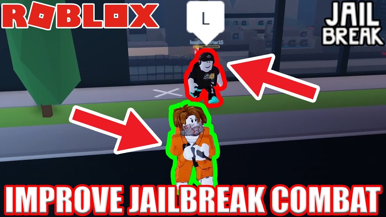 How To Be Good At Jailbreak Combat Roblox Jailbreak Youtube - roblox combat logging