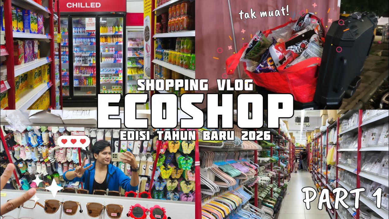 🇲🇾 PART 1 VLOG SHOPPING DI ECOSHOP DESA MENTARI PJS 6 | SHOPPING VLOG MALAM TAHUN BARU 2026 🎆