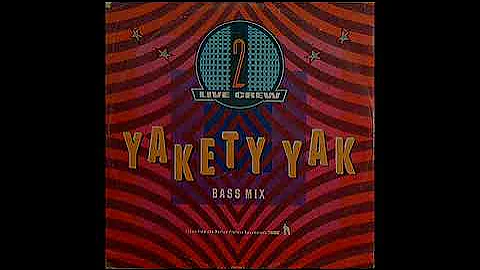 2 Live Crew - Yakety Yak (Bass Mix) 1988