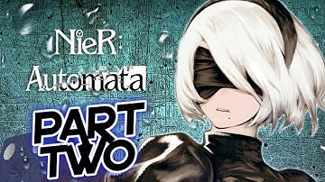 NieR Automata - SPEED RUN! - Route C - NO COMMENTARY - Part 2