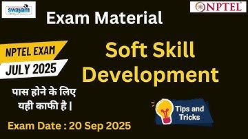 Soft Skill Development Exam Study Material | NPTEL July 2025 Preparation