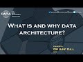 What is and why data architecture