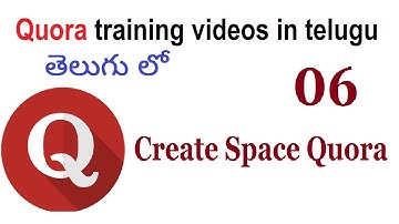 Create Space Quora videos  in telugu 06