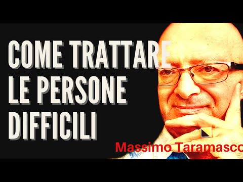 Come Trattare le Persone Difficili