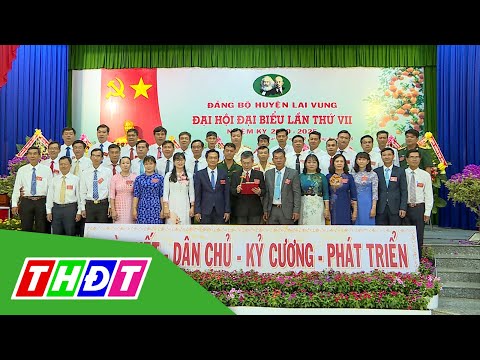 Lai Vung: 38 đại biểu được bầu vào BCH Đảng bộ huyện nhiệm kỳ 2020 - 2025 | THDT