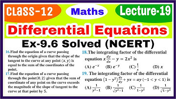 Linear differential equation | Exercise 9.6 Solved NCERT