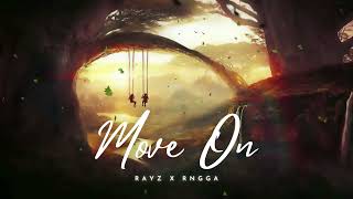 Rayz & Rngga - Move On