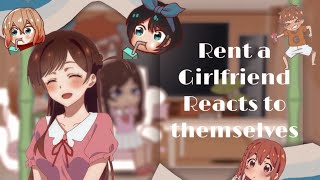 Rent a Girlfriend reacts to themselves ✿ || no part 2